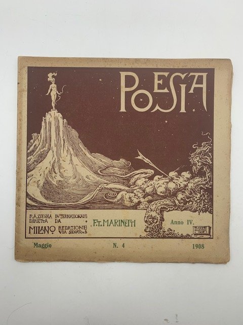 Poesia. Rassegna internazionale diretta da F. T. Marinetti, n. 4 maggio 1908