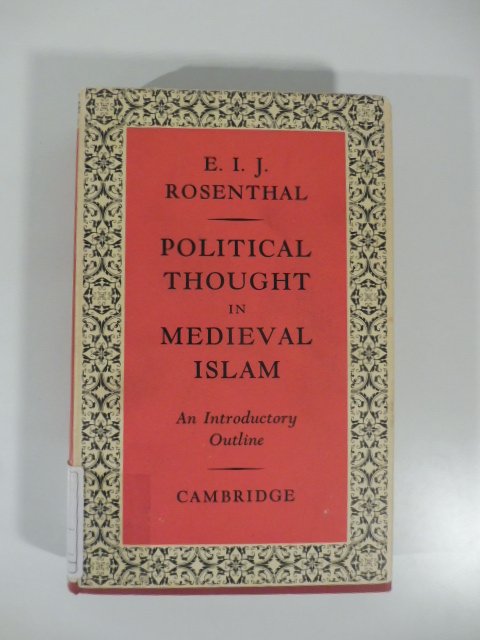 Political thought in medieval islam. An Introductory Outline