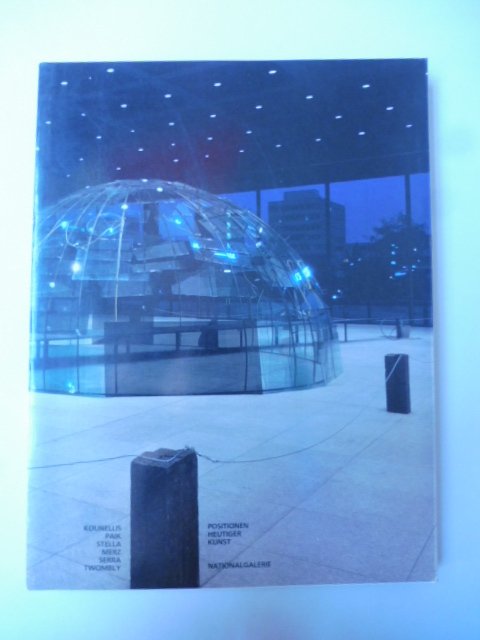 Positionen heutiger kunst. 23 juni - 18 september 1988. Nationalgalerie …