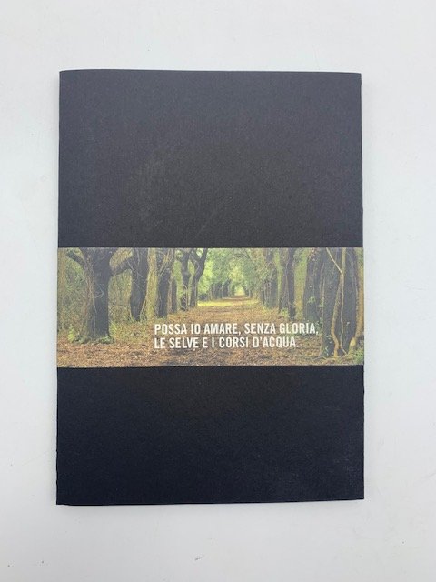 Possa io amare, senza gloria, le selve e i corsi d'acqua. Mostra fotografica sugli alberi della tenuta presidenziale di Castelporziano di Alfonso Mongiu/Francesco Demichelis