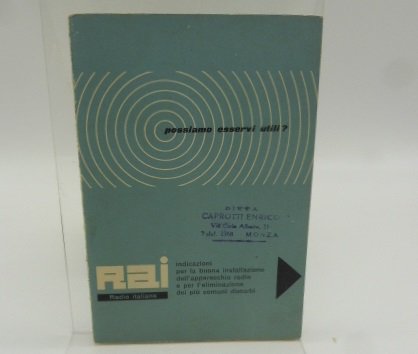 Possiamo esservi utili? Rai Radio italiana. Indicazioni per la buona …