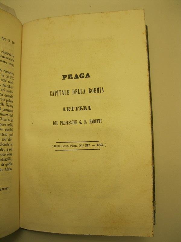 Praga capitale della Boemia. Lettera del professore G. F. Baruffi …