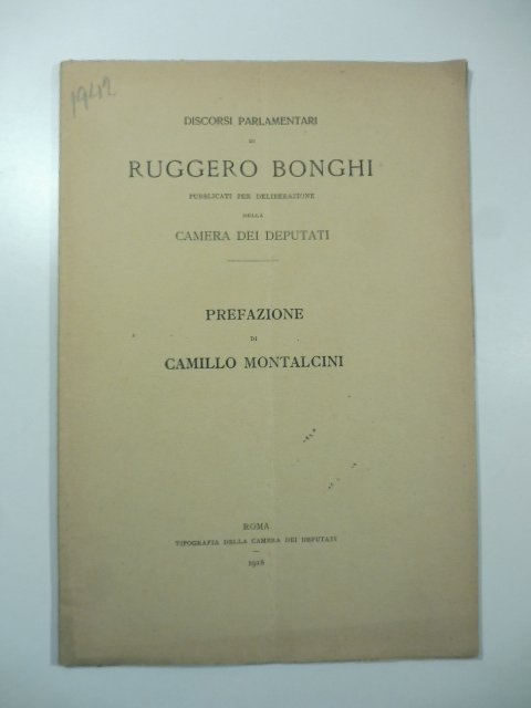 Prefazione di Camillo Montalcini ai Discorsi parlamentari di Ruggero Bonghi