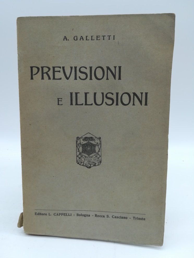 Previsioni e illusioni. Note a margine della guerra europea