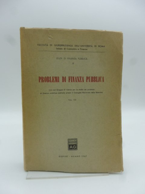 Problemi di Finanza Pubblica. Vol. III