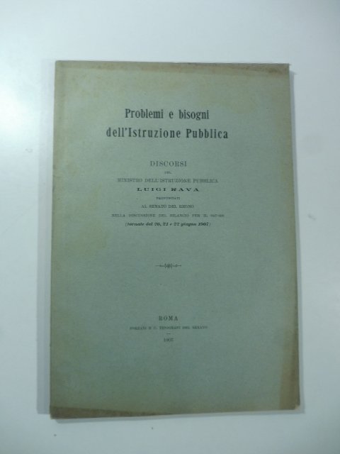 Problemi e bisogni dell'Istruzione Pubblica