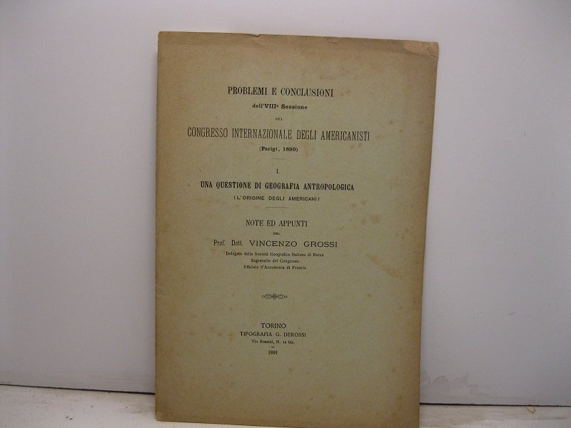 PROBLEMI E CONCLUSIONI DELL'VIII SESSIONE DEL CONGRESSO INTERNAZIONALE DEGLI AMERICANISTI …