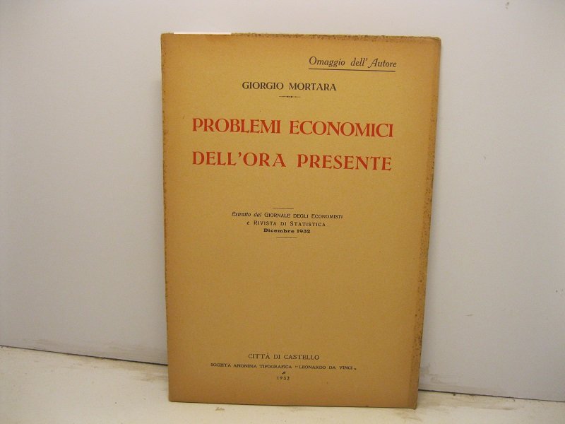 Problemi economici dell'ora presente. Estratto dal Giornale degli Economisti e …