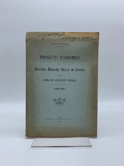 Progetti economici della Seconda Madama Reale di Savoia fondati sopra …
