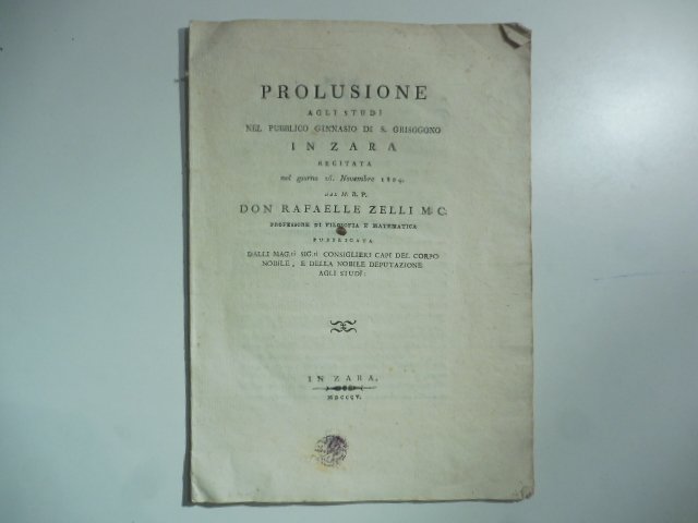 Prolusione agli studi nel pubblico Ginnasio di S. Grisogono in Zara recitata nel giorno 26 novembre 1804.