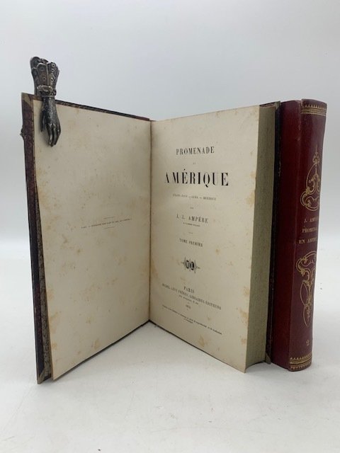 Promenade en Amerique. Etats-Unis, Cuba, Mexique. Tome premier (-second)
