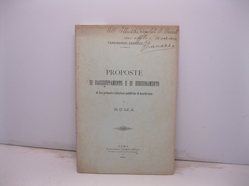 Proposte di raggruppamento e di riordinamento di due primarie istituzioni …