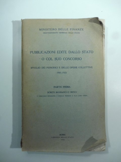 Pubblicazioni edite dallo stato o col suo concorso. Spoglio dei …