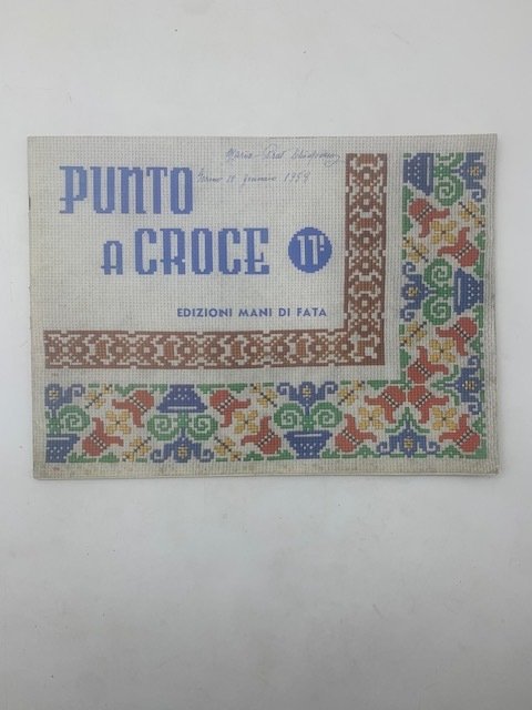 Punto a croce 11^. Edizioni Mani di Fata