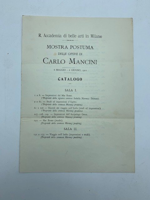 R. Accademia di Belle Arti in Milano. Mostra postuma delle …