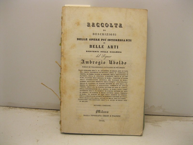 Raccolta di descrizioni delle opere piu' interessanti di belle arti …