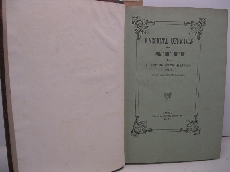 RACCOLTA UFFICIALE DEGLI ATTI DEL R. COMMISSARIATO GENERALE STRORDINARIO NELLE …