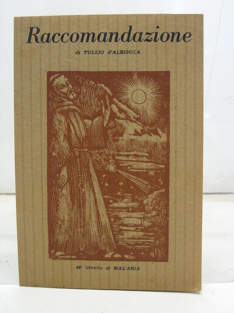 Raccomandazione, 46o libretto di MAL'ARIA