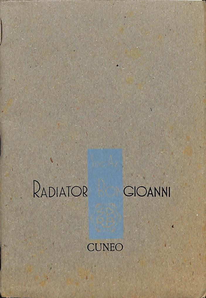 Radiatori caldaie Sarb. Soc. Az. Radiatori Bongioanni, Cuneo. Listino 1946