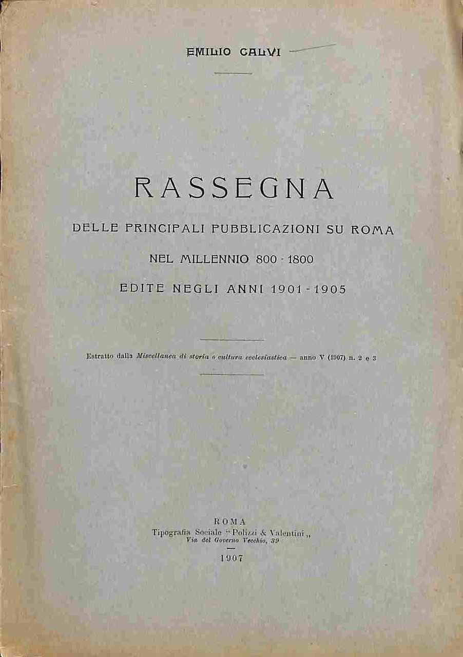 Rassegna delle principali pubblicazioni su Roma nel millennio 800-1800 edite …
