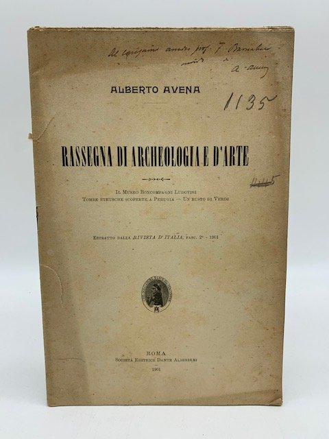 Rassegna di archeologia e d'arte. Il Museo Boncompagni Ludovisi; Tombe …
