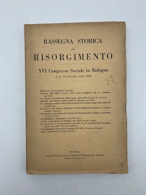 Rassegna storica del Risorgimento. XVI Congresso Sociale in Bologna 8, …