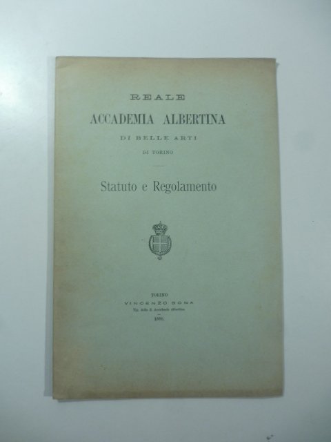 Reale Accademia albertina di Belle Arti di Torino. Statuto e …