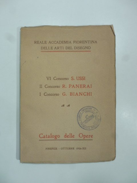 Reale Accademia fiorentina delle Arti del Disegno. VI Concorso S. …