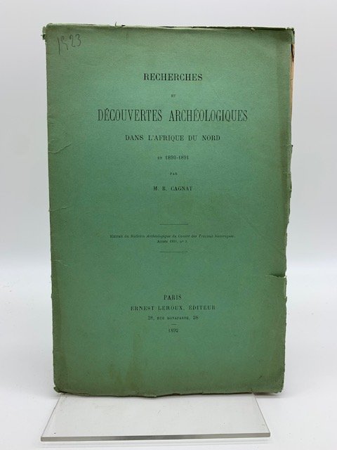 Recherches et decouvertes archeologiques dans l'Afrique du nord en 1890-1891