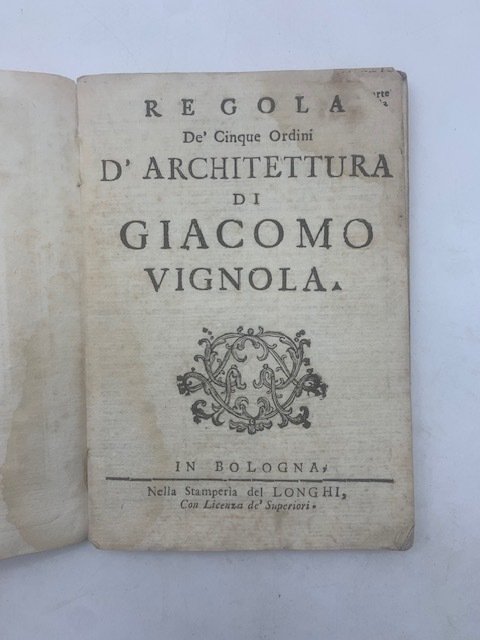 Regola de' Cinque Ordini d'Architettura di Giacomo Vignola