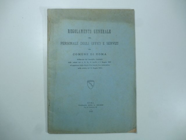 Regolamento generale pel personale degli uffici e servizi del comune …