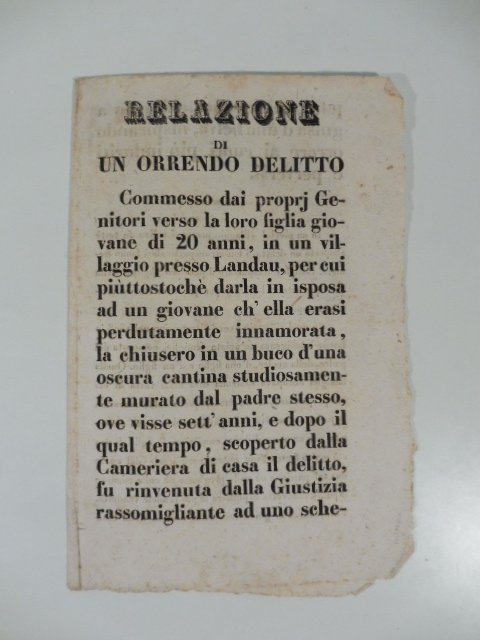 Relazione di un orrendo delitto commesso dai propri genitori verso …
