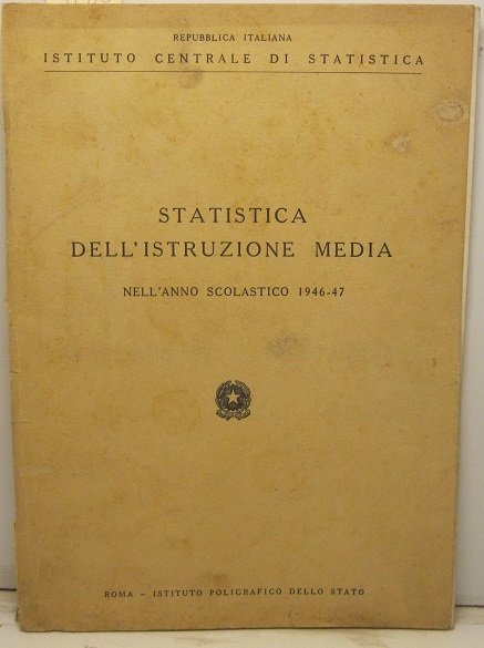 Repubblica italiana. Istituto centrale di statistica. Statistica dell'istruzione media nell'anno …