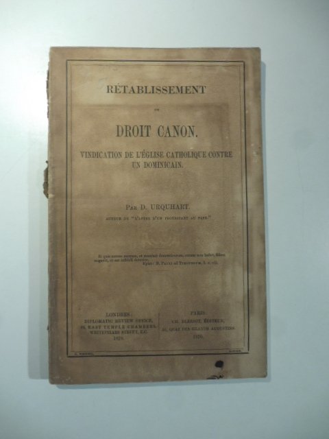 Retablissement du droit canon. Vindication de l'Eglise catholique contre un …