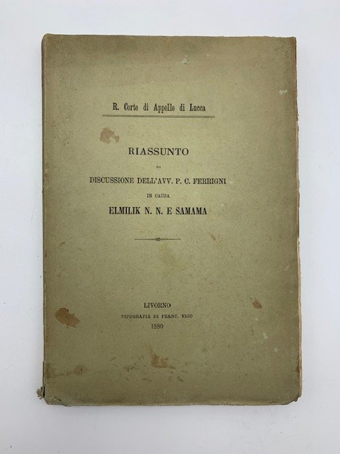 Riassunto di discussione . in causa Elmilik N.N. e Samama