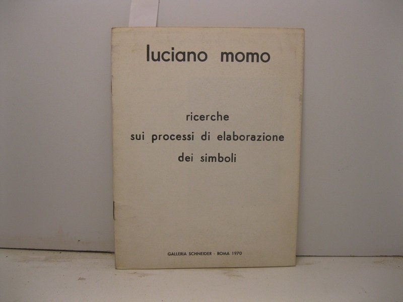 Ricerche sui processi di elaborazione dei simboli