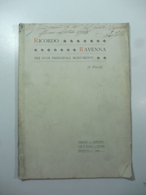 Ricordo. Ravenna nei suoi principali monumenti