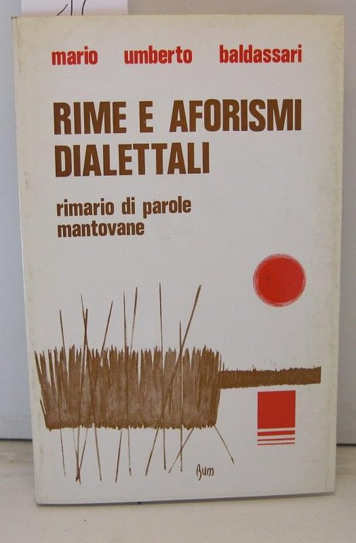 Rime e aforismi. Rimario di parole mantovane