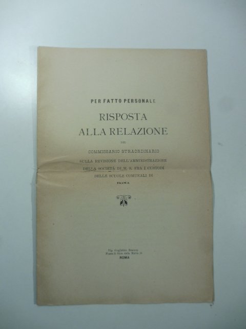 Risposta alla relazione del Commissario straordinario sulla revisione dell'Amministrazione della …