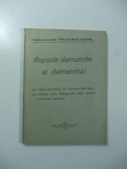Risposte dalmatiche ai dalmatofobi. la Voce dalmatica al Corriere della …