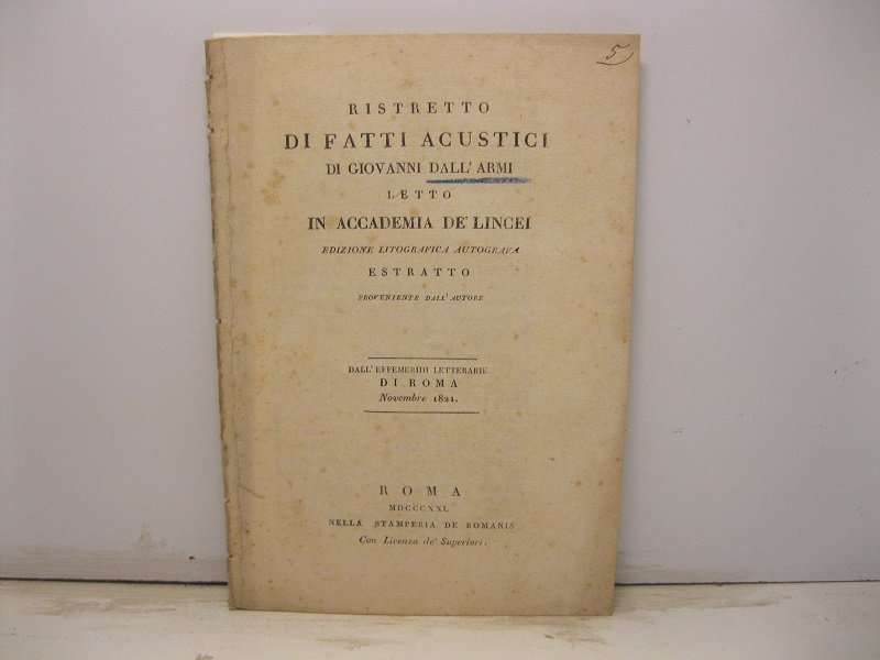 Ristretto di fatti acustici di Giovanni Dall'Armi letto in Accademia …