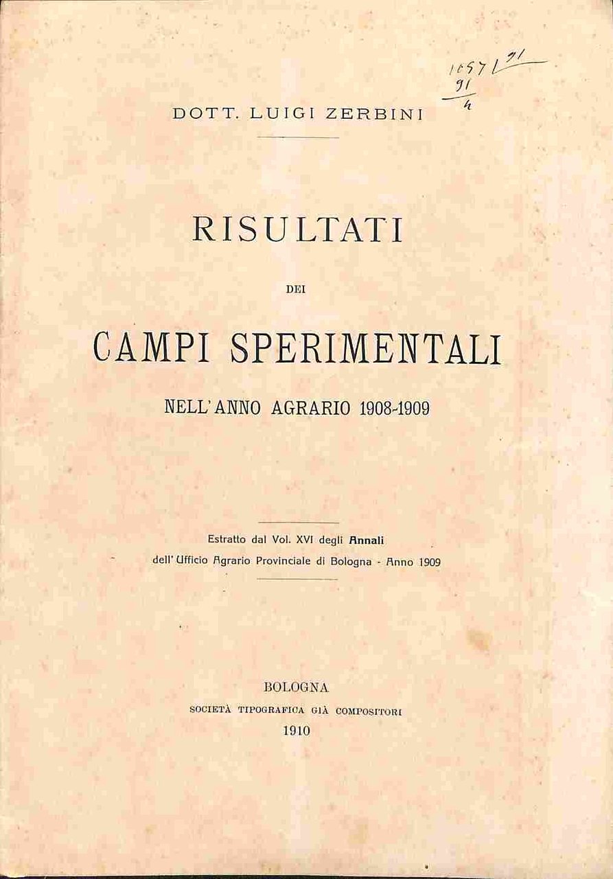 Risultati dei campi sperimentali nell'anno agrario (1908-1909)