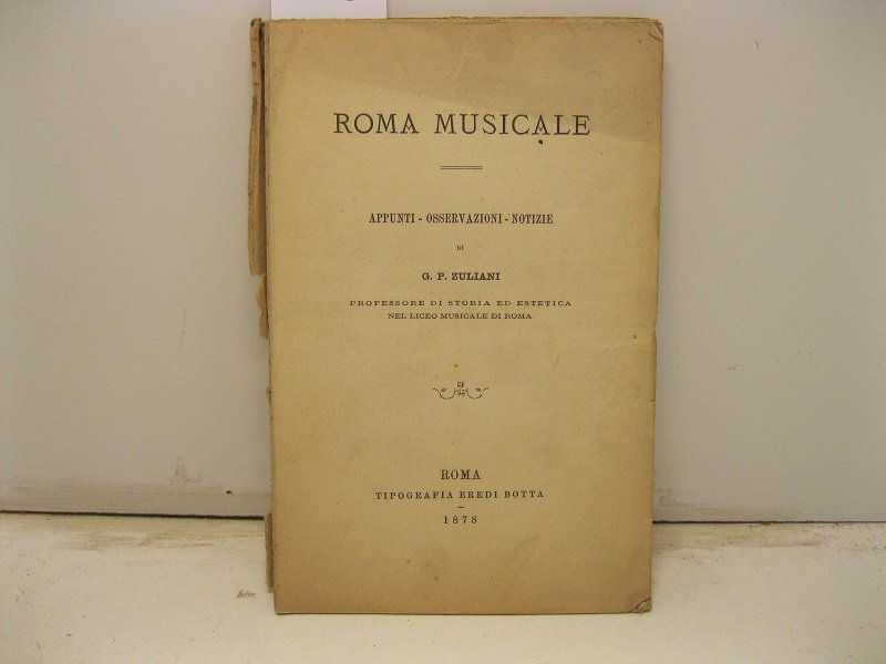 Roma musicale. Appunti-osservazioni-notizie