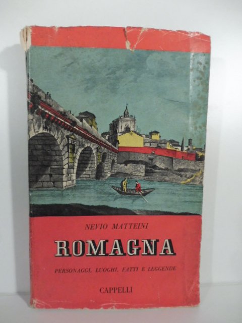 Romagna. Personaggi, luoghi, fatti e leggende