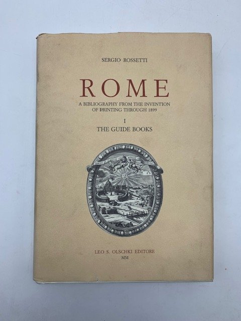 Rome. A bibliography from the invention of printing through 1899. …