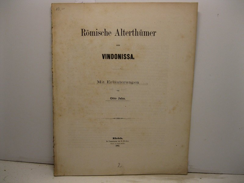 Romische Alterthumer aus Vindonissa