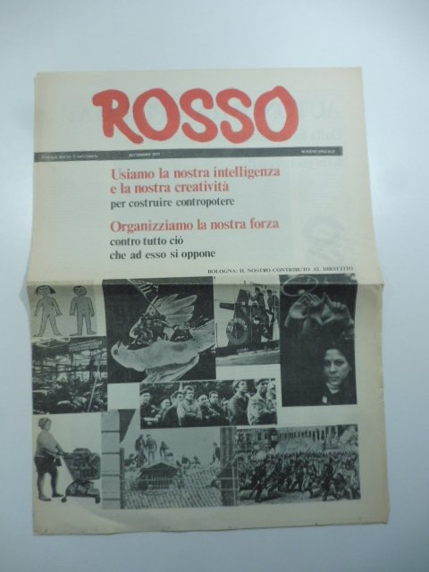 Rosso. Giornale dentro il movimento. Settembre 1977. Numero speciale. Bologna: …