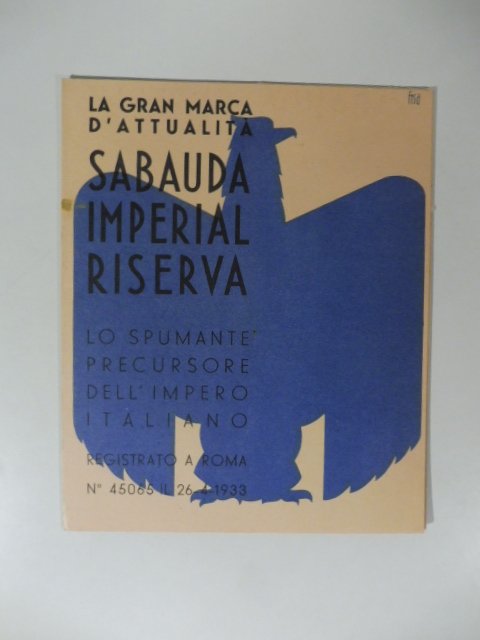 Sabauda Imperial Riserva Contratto. Lo spumante precursore dell'impero italiano. Pieghevole …