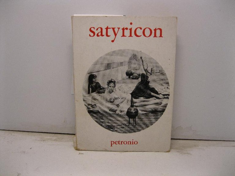 Satyricon. Romanzi da film di successo