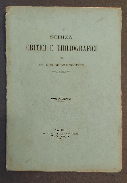 Schizzi critici e bibliografici. Prima serie